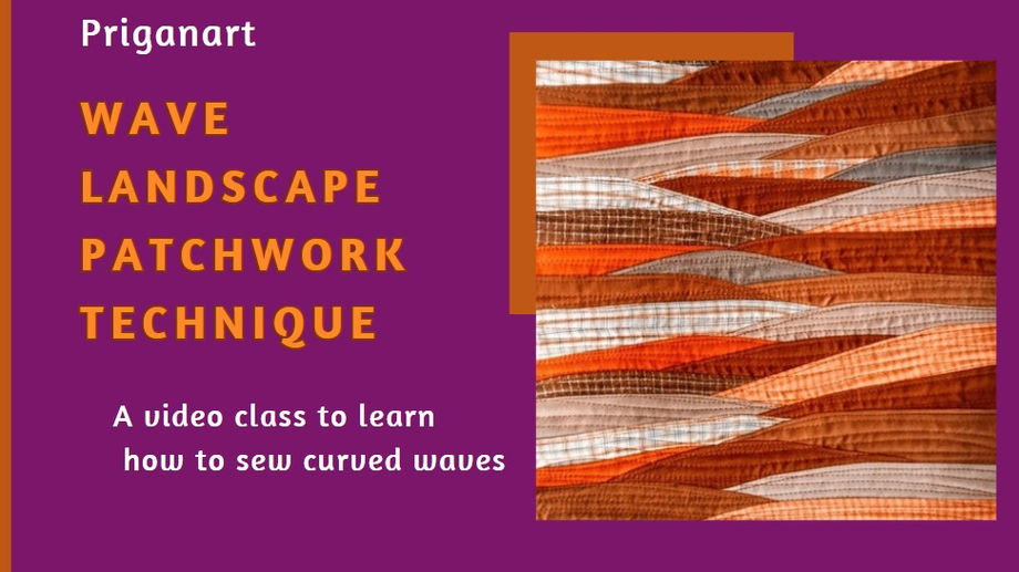 WAVE LANDSCAPE PATCHWORK TUTORIAL